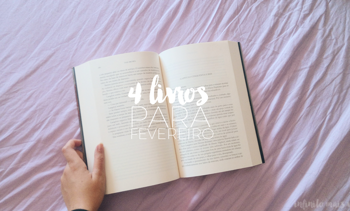 WISHLIST | 4 Livros Para Fevereiro