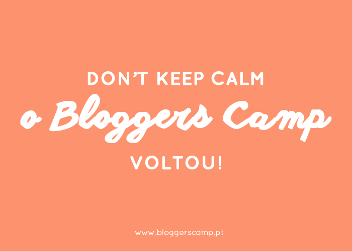 OFF TOPIC | O Bloggers Camp Voltou!