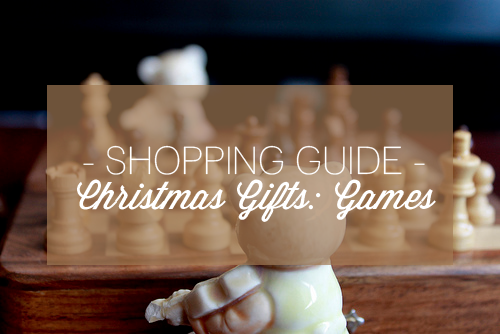 SHOPPING GUIDE | Christmas Gifts: Games