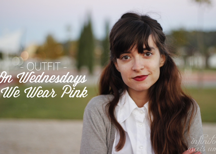 OUTFIT | On Wednesdays We Wear Pink