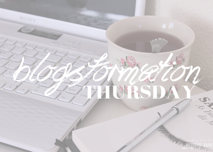 BLOGSFORMATION THURSDAY | 1