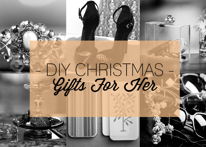 DIY CHRISTMAS | Gifts for Her