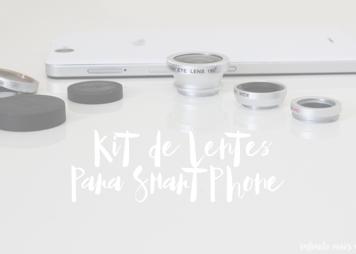 TECH REVIEW | Kit Lentes para Smartphone