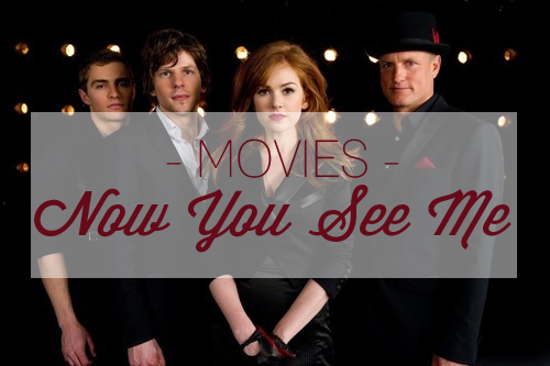 MOVIES | Now You See Me