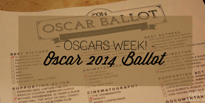 OSCARS WEEK! | Oscar 2014 Ballot