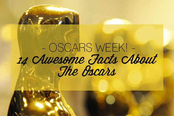 OSCAR WEEK! | 14 Awesome Facts About The Oscars