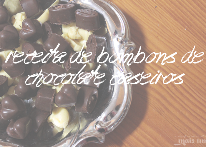 M??E TENHO FOME | Receita de Bombons de Chocolate Caseiros