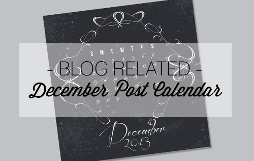 BLOG RELATED | December Post Calendar