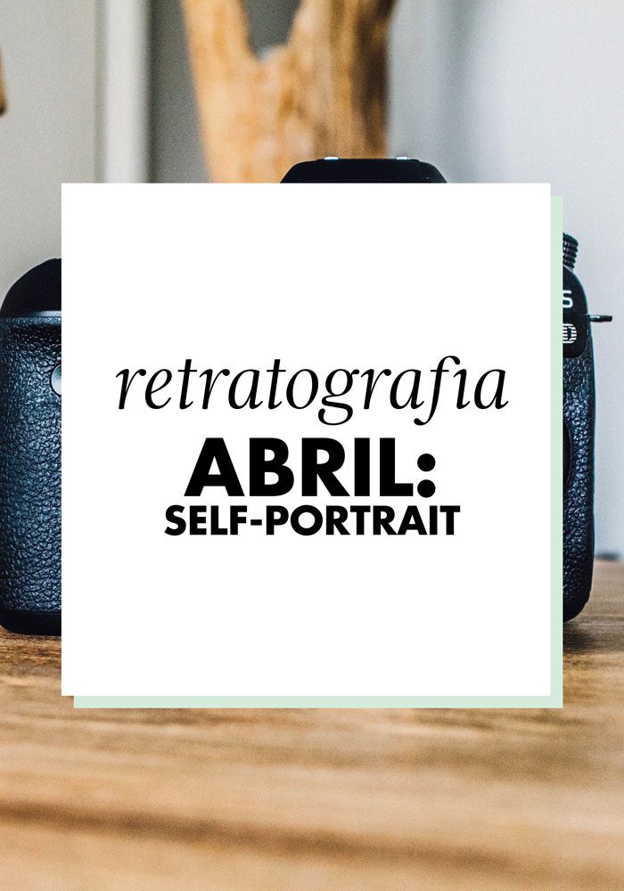 RETRATOGRAFIA // 4. Self-Portrait
