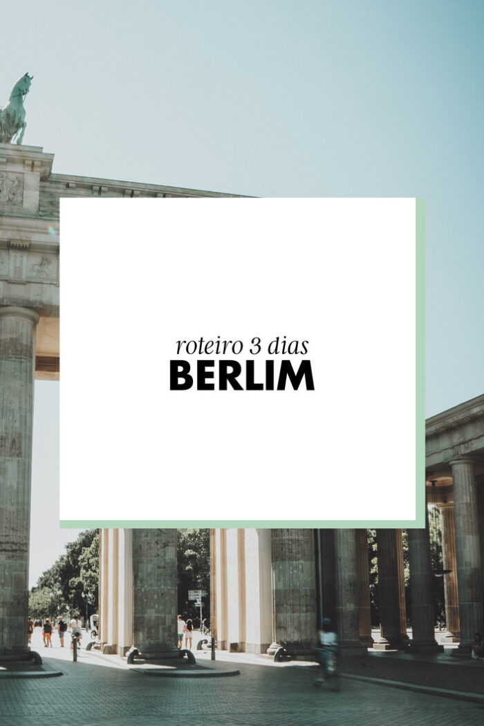 Roteiro 3 Dias: Berlim